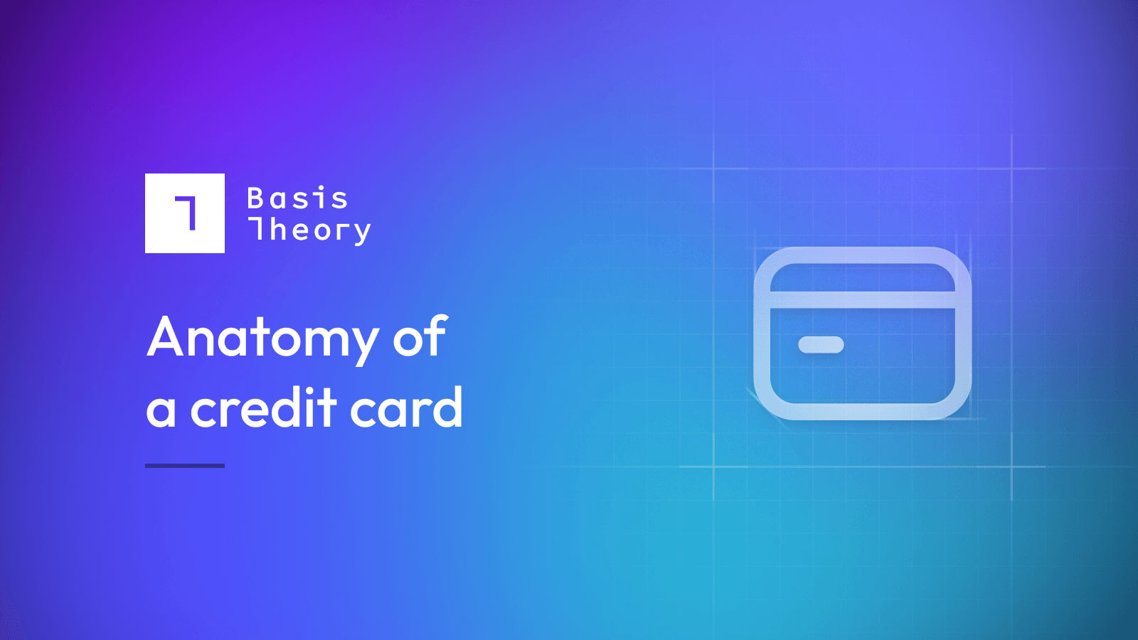 The Anatomy of a Credit Card PAN, BIN, CVV, & More